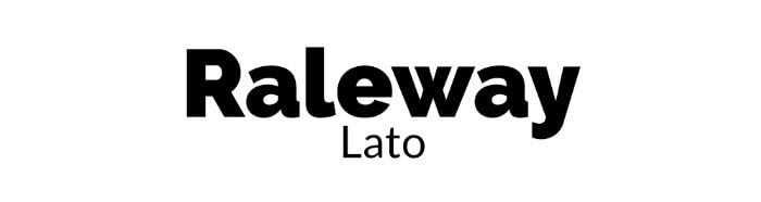 Raleway + Lato